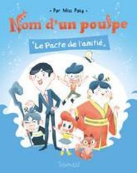  Miss Paty - Nom d'un poulpe ! Le pacte de l'amitié