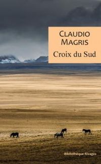 Claudio Magris - Croix du sud