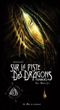 Couverture du livre Sur la Piste des Dragons Oubliés, Second Carnet - Elian Blackmor - Carine M