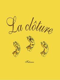 Couverture du livre La clôture - Fabcaro 