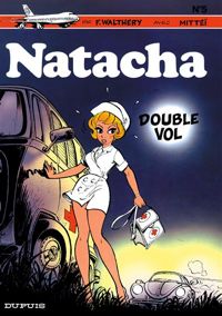 Mittéï - Walthéry(Illustrations) - Natacha 5, Double vol