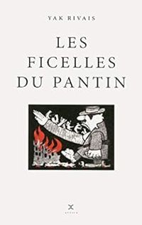 Couverture du livre Les ficelles du pantin - Yak Rivais