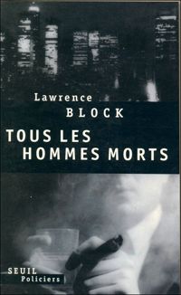 Lawrence Block - Tous les hommes morts