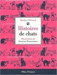 Marilyn Plenard - Susanne Strassmann - Histoires de chats