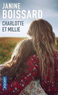 Janine Boissard - Charlotte et Millie