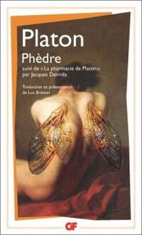 Platon - Phèdre : Suivi de La pharmacie de Platon