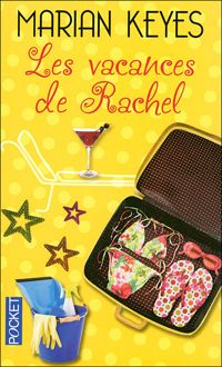 Marian Keyes - Les Vacances de Rachel