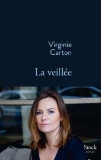 Couverture du livre La veillée - Virginie Carton