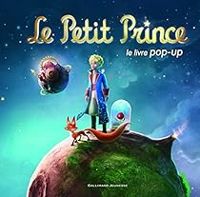 Gerard Lo Monaco - Le Petit Prince : Le livre pop-up