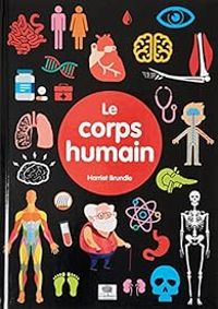 Couverture du livre Le corps humain - Charlotte Grossetete - Harriet Brundle