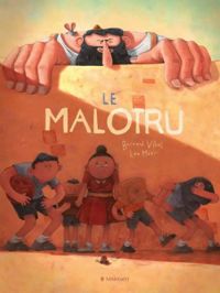 Couverture du livre Le malotru - Bernard Villiot