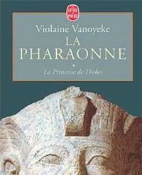 Couverture du livre La Pharaonne - Violaine Vanoyeke