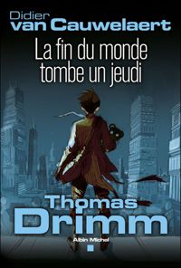 Couverture du livre Thomas Drimm - Didier Van Cauwelaert