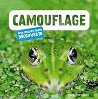 Couverture du livre Camouflage - Biosphoto  - Judith Sarfati Nouvion