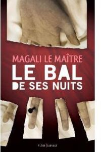 Magali Le Maitre -  Magali Le Maitre - Le bal de ses nuits