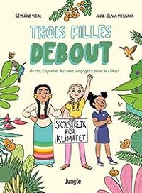 Severine Vidal - Trois filles debout