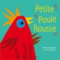 Rebecca Emberley - Ed Emberley - La petite poule rousse