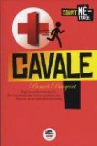 Couverture du livre Cavale - Benoit Broyart