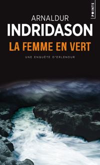 Arnaldur Indridason - La Femme en Vert