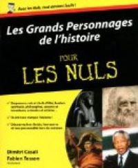 Couverture du livre Les Grands Personnages de l'histoire pour les Nuls - Dimitri Casali - Fabien Tesson