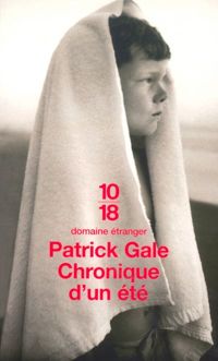 Patrick Gale - Chronique d'un été