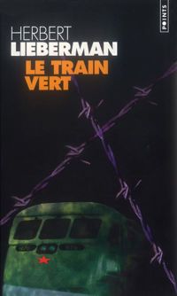 Couverture du livre Le Train vert - Herbert Lieberman