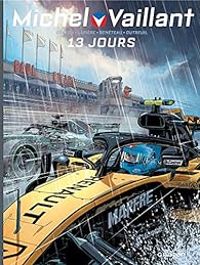 Couverture du livre 13 jours - Denis Lapiere - Philippe Graton