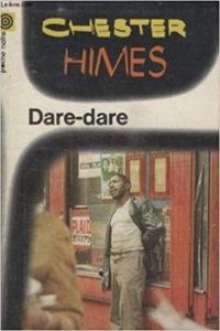 Chester Himes - Dare-dare