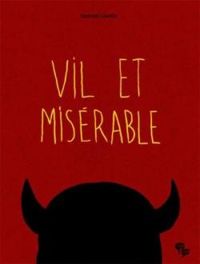 Couverture du livre Vil et misérable - Samuel Cantin