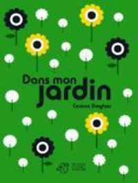 Corinne Dreyfuss - Dans mon jardin