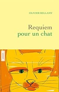 Olivier Bellamy - Requiem pour un chat