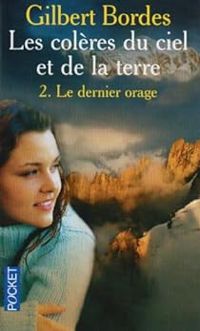 Couverture du livre Les colères du ciel et de la terre 02  - Gilbert Bordes