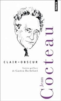 Jean Cocteau - Clair-Obscur