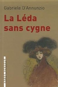 Couverture du livre La Léda sans cygne : Récit de la lande - Gabriele Dannunzio