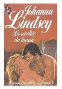 Johanna Lindsey - La révoltée du harem