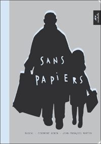 Martin Rascal - Jean-François Martine - Sans papiers