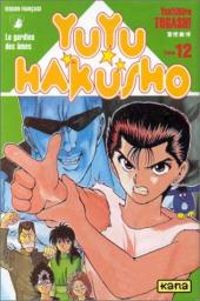 Yoshihiro Togashi - Yuyu Hakusho : Le Gardien des âmes