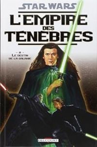 Tom Veitch - Cam Kennedy - Le Destin de la galaxie