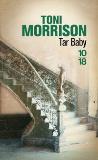 Toni Morrison - Tar Baby