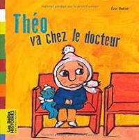 Ric Battut - Théo va chez le docteur