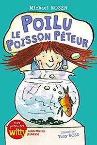 Michael Rosen - Poilu le poisson péteur