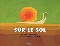 Couverture du livre Sur le sol - Giovanna Zoboli - Philip Giordano