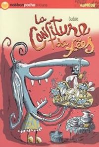  Gudule - La confiture de fées