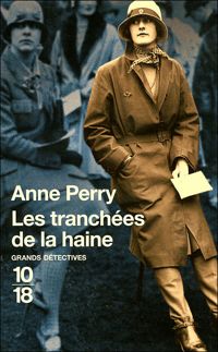 Anne Perry - Les tranchées de la haine