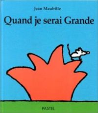 Jean Maubille - Quand je serai grande