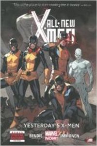 Couverture du livre All-New X-Men: Yesterday's X-men - Brian Michael Bendis