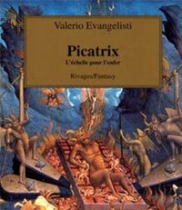 Valerio Evangelisti - Picatrix : L'Echelle pour l'enfer