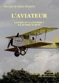 Couverture du livre L'aviateur  - Antoine De Saint Exupery