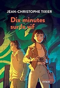 Jean Christophe Tixier - Dix minutes sur le vif