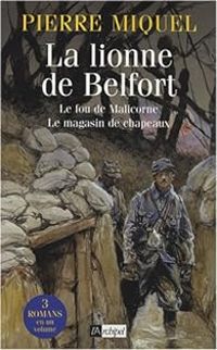 Couverture du livre La lionne de Belfort  - Pierre Miquel